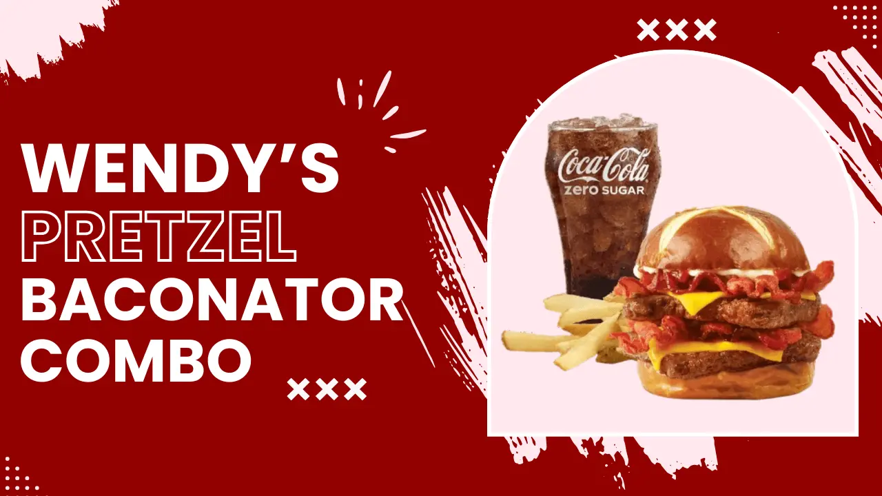 wendy's pretzel baconator combo